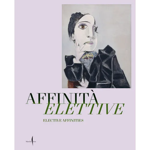 Elective Affinities: Picasso, Matisse, Klee and Giacometti: Works from the Museum Berggruen - Neue Nationalgalerie in Dialogue with the Masterpieces o