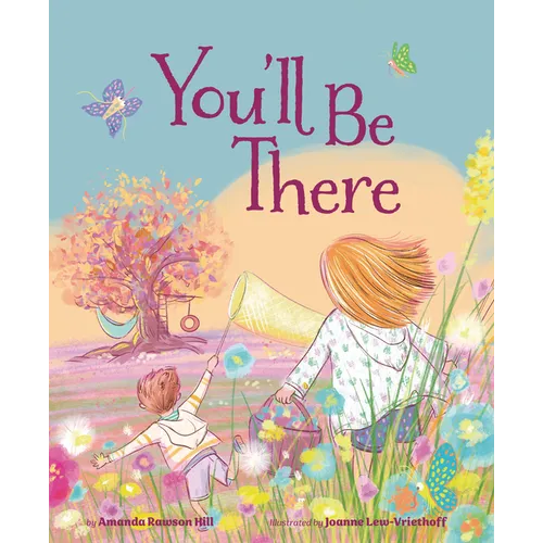 You'll Be There