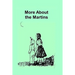 More about the Martins