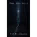 They Live Still