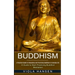 Buddhism: Real-life Buddhist Teachings & Practices for Real Change (A Guide to Start Practicing Buddhist Meditation)