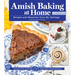 Amish Baking at Home Cookbook: Recipes and Memories from My Heritage