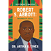 Robert S. Abbott: Defender of Justice