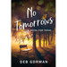 No Tomorrows: A Novel for Today