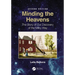 Minding the Heavens: The Story of Our Discovery of the Milky Way