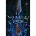 Night of Death and Flowers