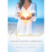 Unconditional: Mental Health Redefined