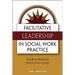 Facilitative Leadership in Social Work Practice