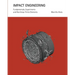Impact Engineering: Fundamentals, Experiments and Nonlinear Finite Elements