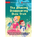 The Amazing Disappearing Shoe Trick