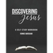 Discovering Jesus: A Self-Study Workbook