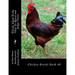 Rhode Island Reds: How To Breed and Judge Them: Chicken Breeds Book 40