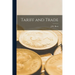 Tariff and Trade