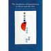 The Aesthetics of Imperfection in Music and the Arts: Spontaneity, Flaws and the Unfinished
