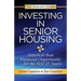 Insider's Guide to Investing in Senior Housing: "America's Best Financial Opportunity for the Next 25 Years!"