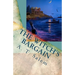 The Witch's Bargain: Penny and John and One-Eyed Zach and the Witch in the House on Postman's Hack