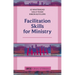 Facilitation Skills for Ministry