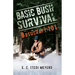 Basic Bush Survival: Wilderness 101