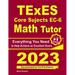 TExES Core Subjects EC-6 Math Tutor: Everything You Need to Help Achieve an Excellent Score