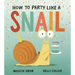 How to Party Like a Snail