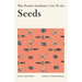 The Prairie Gardener's Go-To for Seeds