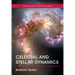Celestial and Stellar Dynamics