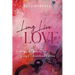 Long Live Love: Walking Out Freedom from Painful Generational Patterns