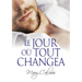 Le jour où tout changea
