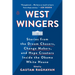 West Wingers: Stories from the Dream Chasers, Change Makers, and Hope Creators Inside the Obama White House