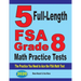 5 Full-Length FSA Grade 8 Math Practice Tests: The Practice You Need to Ace the FSA Math Test