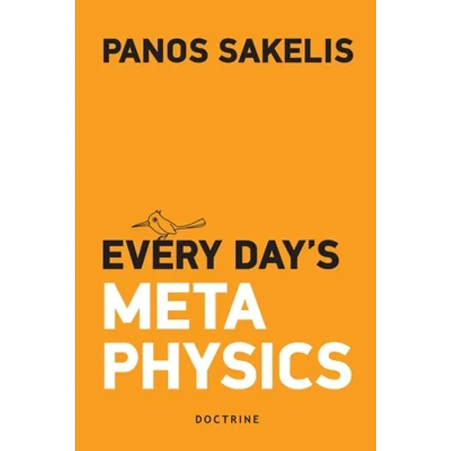Every Day's Metaphysucs