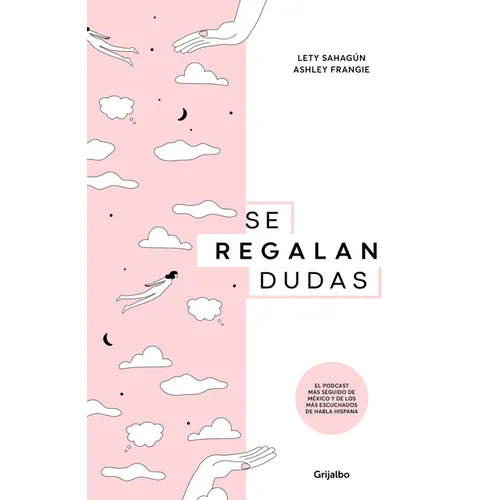 Se Regalan Dudas / They're Giving Away Doubts