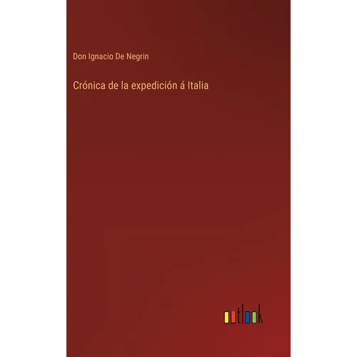 Crónica de la expedición á Italia