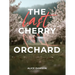 The Last Cherry Orchard