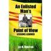 An Enlisted Man's Point of View: Lessons Learned in the 199th 1966-1967