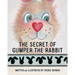 The Secret of Gumper the Rabbit