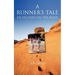The Runner's Tale Six Decades on the Road