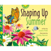 Shaping Up Summer