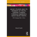 Music Studies and Its Moment of Truth: Leading Change through America's Black Music Roots: CMS Emerging Fields in Music