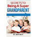 Secrets to Being A Super Grandparent