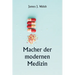 Macher der modernen Medizin