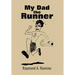 My Dad the Runner