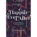 Happily Ever After: Your Storybook Romance
