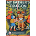 My Father's Dragon
