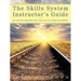 The Skills System Instructor's Guide: An Emotion-Regulation Skills Curriculum for all Learning Abilities