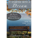 It Started with a Dream: How to Find Your Dream