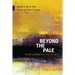 Beyond the Pale: Reading Ethics from the Margins