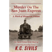 Murder On The San Juan Express: An Agent Nelson Paine Mystery