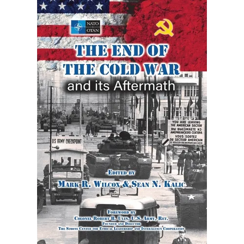 The End of the Cold War and its Aftermath