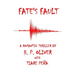 Fate's Fault